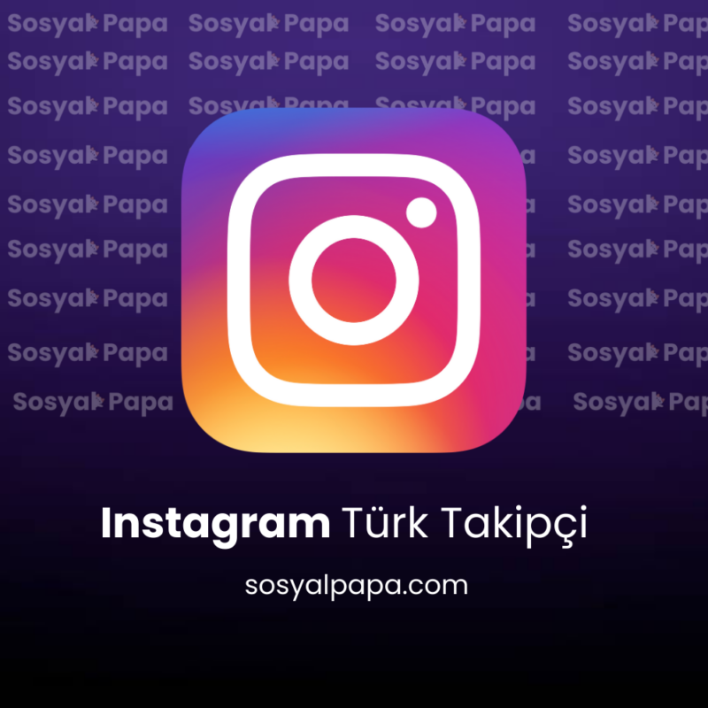 Instagram Türk Takipçi